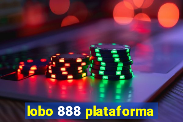 lobo 888 plataforma